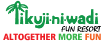 Tikujiniwadi Fun Resort